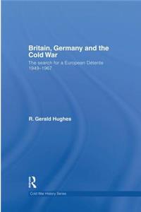 Britain, Germany and the Cold War