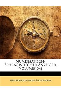 Numismatisch-Sphragistischer Anzeiger, Volumes 5-8