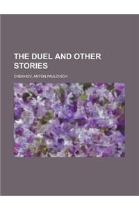 The Duel and Other Stories