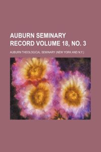 Auburn Seminary Record Volume 18,