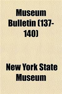 Museum Bulletin Volume 137-140