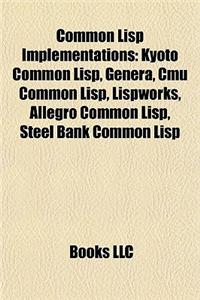 Common LISP Implementations