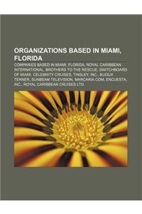 Organizations Based in Miami, Florida