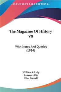 The Magazine Of History V8