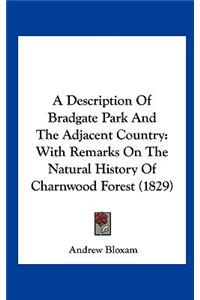 A Description of Bradgate Park and the Adjacent Country