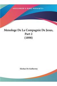 Menologe de La Compagnie de Jesus, Part 2 (1898)