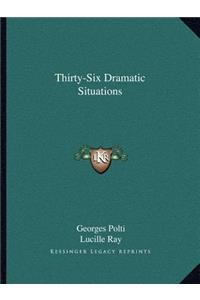 Thirty-Six Dramatic Situations