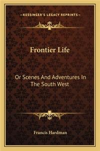 Frontier Life