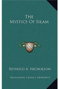 The Mystics of Islam