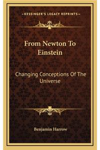 From Newton to Einstein