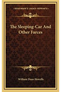 The Sleeping-Car and Other Farces