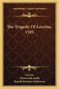 Tragedy Of Locrine, 1595