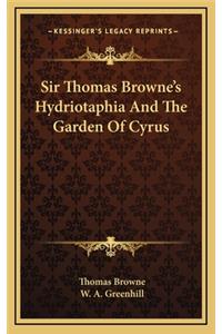 Sir Thomas Browne's Hydriotaphia and the Garden of Cyrus