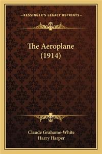 Aeroplane (1914) the Aeroplane (1914)