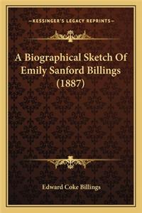 A Biographical Sketch Of Emily Sanford Billings (1887)