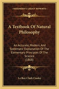 A Textbook Of Natural Philosophy