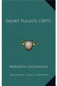 Short Flights (1891)