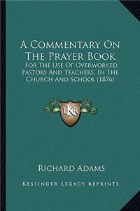 A Commentary On The Prayer Book