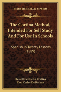 The Cortina Method, Intended For Self Study And For Use In Schools