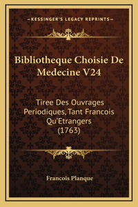 Bibliotheque Choisie De Medecine V24