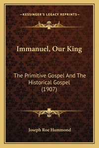 Immanuel, Our King