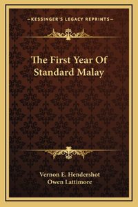 The First Year Of Standard Malay