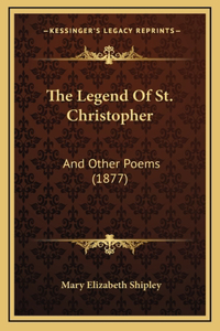 The Legend Of St. Christopher