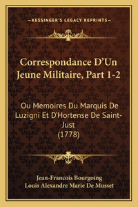 Correspondance D'Un Jeune Militaire, Part 1-2