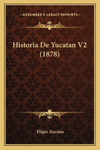 Historia De Yucatan V2 (1878)