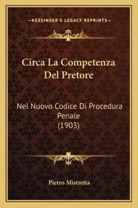 Circa La Competenza del Pretore