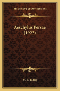 Aeschylus Persae (1922)