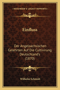 Einfluss