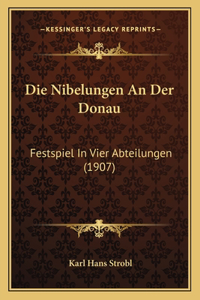Nibelungen An Der Donau