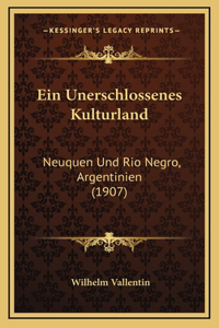 Ein Unerschlossenes Kulturland