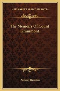 The Memoirs Of Count Grammont