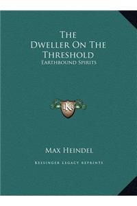 The Dweller On The Threshold