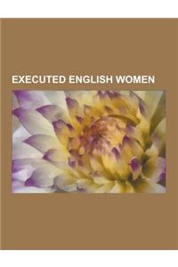 Executed English Women