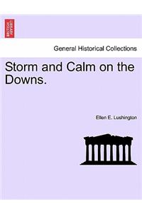 Storm and Calm on the Downs.