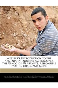 Webster's Introduction to the Armenian Genocide