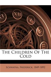 The Children of the Cold