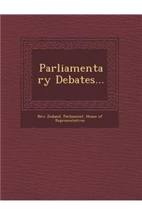 Parliamentary Debates...