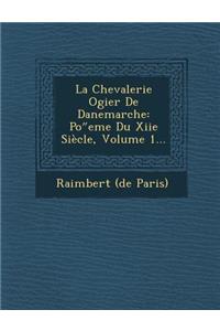 La Chevalerie Ogier de Danemarche