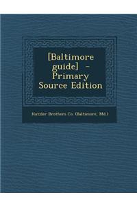 [Baltimore Guide]