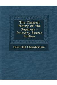 The Classical Poetry of the Japanese