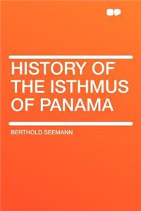 History of the Isthmus of Panama
