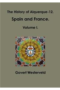 The History of Alquerque-12. Spain and France. Volume I.