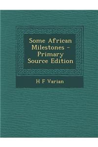 Some African Milestones