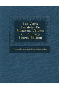 Las Vidas Paralelas de Plutarco, Volume 2