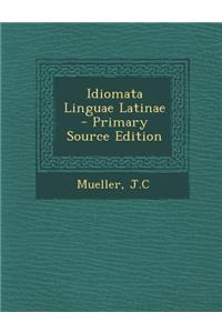 Idiomata Linguae Latinae