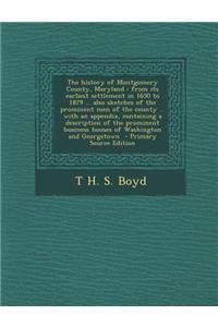 The History of Montgomery County, Maryland